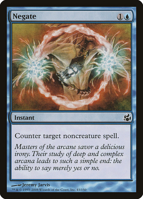 Negate {1}{U} - Instant - Counter target noncreature spell.
