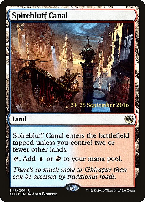 Spirebluff Canal - Land - This land enters tapped unless you control two or fewer other lands. {T}: Add {U} or {R}.