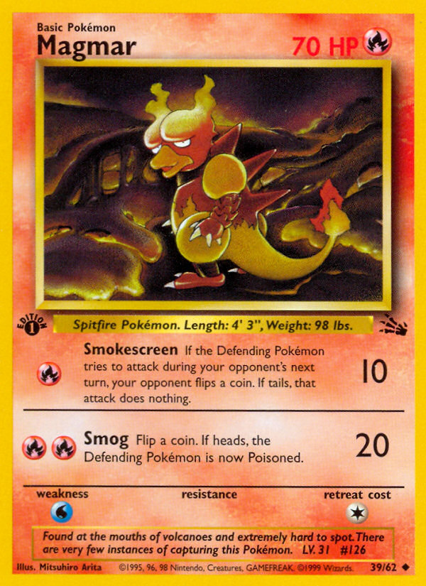 Magmar - 70 HP - Fire - Smokescreen [Fire] 10: If the Defending Pokémon tries to attack during your opponent's next turn, your opponent flips a coin. If tails, that attack does nothing. - Smog [FireFire] 20: Flip a coin. If heads, the Defending Pokémon is now Poisoned. - Weakness: Water ×2