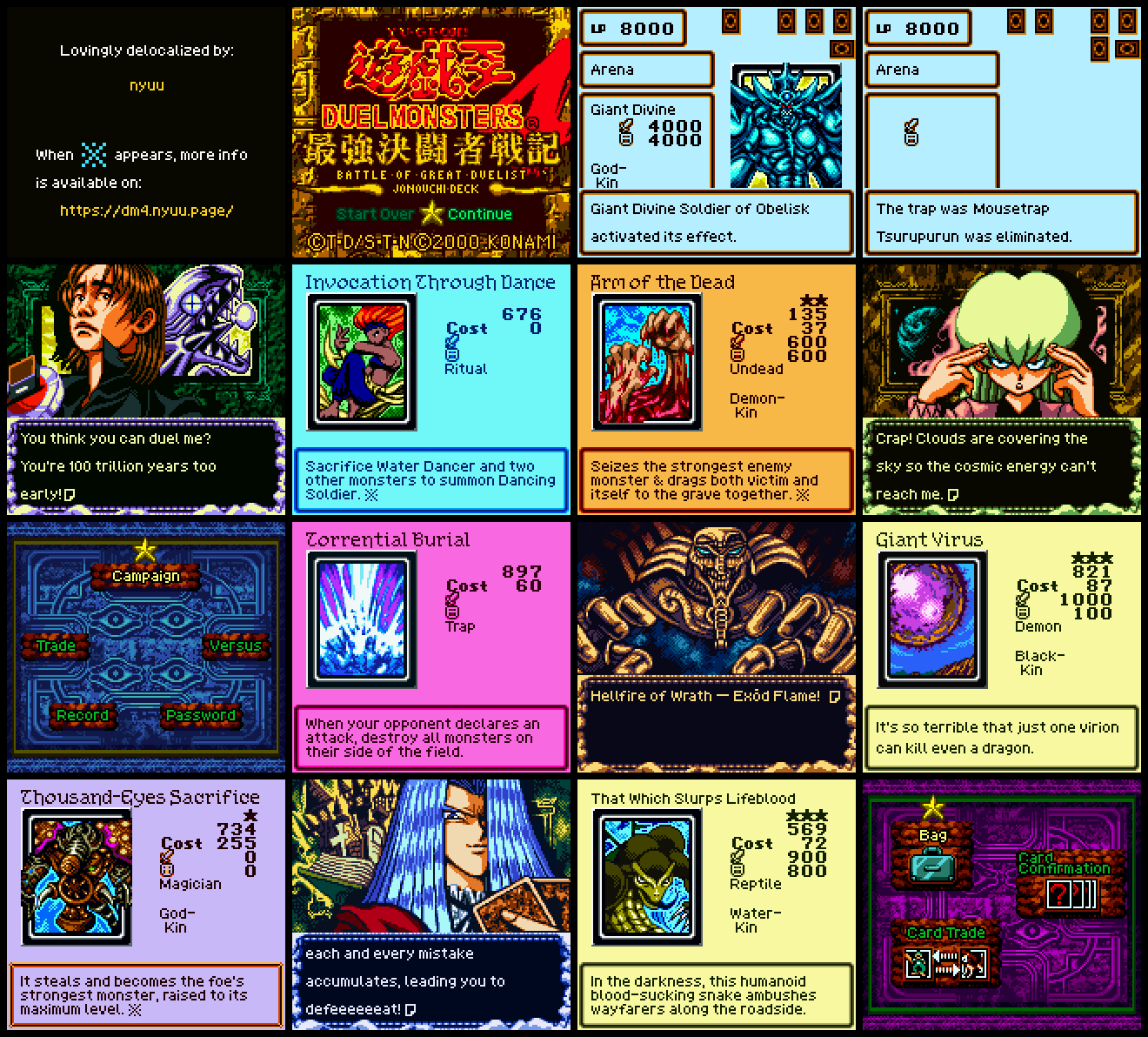 A 4-by-4 collage of Game Boy Color screenshots from the English patch. Top row: the credit screen ("Lovingly delocalized by: nyuu — when the ※ mark appears, more info is available on https://dm4.nyuu.page/"); the Jonouchi Deck title screen; a duel where "Giant Divine Soldier of Obelisk activated its effect."; a duel where "The trap was Mousetrap. Tsurupurun was eliminated." Second row: Kaiser saying "You think you can duel me? You're 100 trillion years too early!"; the ritual card Invocation Through Dance ("Sacrifice Water Dancer and two other monsters to summon Dancing Soldier."); the card Arm of the Dead ("Seizes the strongest enemy monster & drags both victim and itself to the grave together."); Esper Roba saying "Crap! Clouds are covering the sky so the cosmic energy can't reach me." Third row: the main menu (Campaign, Trade, Versus, Record, Password); the trap card Torrential Burial ("When your opponent declares an attack, destroy all monsters on their side of the field."); Exodia declaring "Hellfire of Wrath — Exōd Flame!"; the card Giant Virus ("It's so terrible that just one virion can kill even a dragon."). Bottom row: the fusion card Thousand-Eyes Sacrifice ("It steals and becomes the foe's strongest monster, raised to its maximum level."); Pegasus saying "each and every mistake accumulates, leading you to defeeeeeeat!"; the card That Which Slurps Lifeblood ("In the darkness, this humanoid blood-sucking snake ambushes wayfarers along the roadside."); the Bag / Card Confirmation / Card Trade menu.